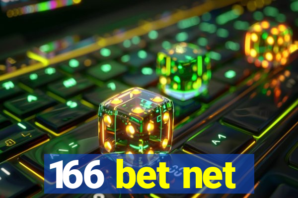 166 bet net